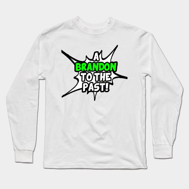 A BRANDON TO THE PAST LOGO Long Sleeve T-Shirt by abrandontothepast